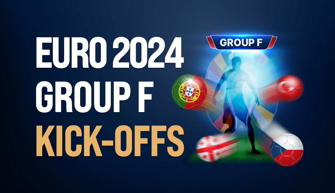 Euro24 Kickoffs Group F